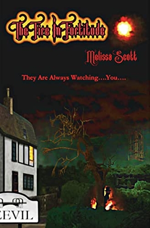 Scott, Melissa. The Fire In Fortitude. Melissa Scott - A Fairytale Wish, 2022.