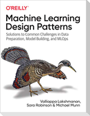 Machine Learning Design Patterns