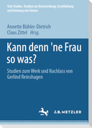 Kann denn 'ne Frau so was?