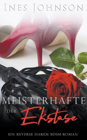 Johnson, Ines / Sonja Luise Herberth. Meister der Ekstase. Mondadori, 2022.
