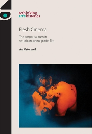 Osterweil, Ara. Flesh Cinema CB - The Corporeal Turn in American Avant-Garde Film. Lund University Press, 2014.