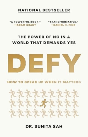 Sah. Defy - How to Speak Up When It Matters. Random House Publishing Group, 2026.