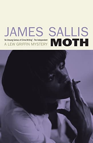 Sallis, James. Moth. Bedford Square Publishers, 2012.