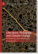 Literature, Pedagogy, and Climate Change