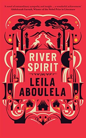 Aboulela, Leila. River Spirit. Turnaround Pub. Serv. Ltd, 2024.