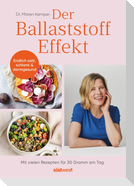 Der Ballaststoff-Effekt