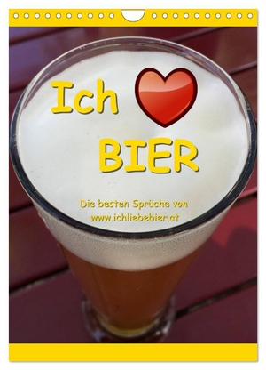 www. IchliebeBier. at, www. IchliebeBier. at. Ich liebe Bier (Wandkalender 2024 DIN A4 hoch), CALVENDO Monatskalender - Die besten Sprüche von www.ichliebebier.at. Calvendo Verlag, 2023.