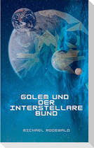 Golem und der Interstellare Bund