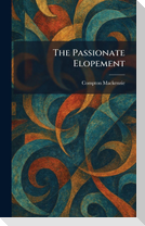 The Passionate Elopement