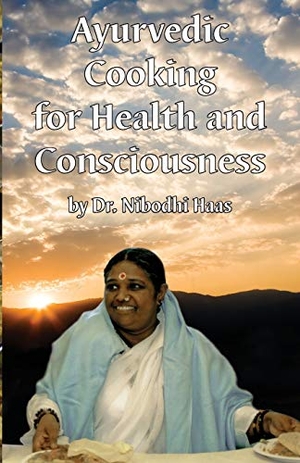 Haas. Health And Consciousness Through Ayurvedic Cooking. M a Center, 2015.