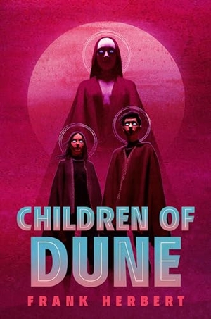 Herbert, Frank. Children of Dune - Deluxe Edition. Penguin Publishing Group, 2023.