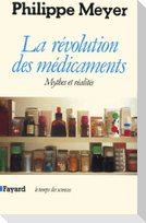 La Révolution des médicaments