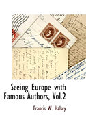 Seeing Europe with Famous Authors, Vol.2