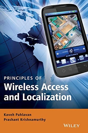 Pahlavan / Krishnamurthy. Principles of Wireless Access. John Wiley & Sons, 2013.