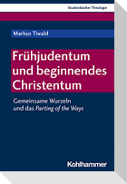 Frühjudentum und beginnendes Christentum