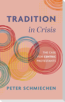 Tradition in Crisis