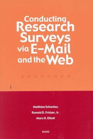 Schonlau, Matthias / Fricker, Ronald D et al. Conducting Research Surveys Via E-mail and the Web. RAND Corporation, 2002.