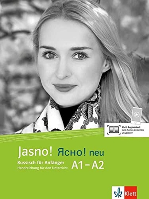 Jasno! neu A1-A2 - Russisch. Unterrichtshandbuch. Klett Sprachen GmbH, 2021.