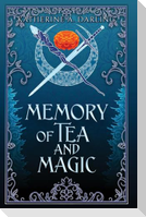Memory of Tea & Magic