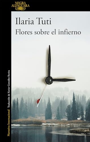 Tuti, Ilaria. Flores Sobre El Infierno / Flowers Over the Inferno. Prh Grupo Editorial, 2019.
