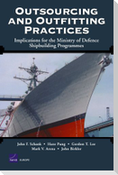 Outsourcing and Outfitting Practices