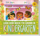 Look How Much I've Grown in KINDergarten
