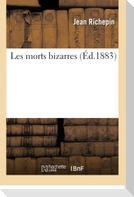 Les morts bizarres