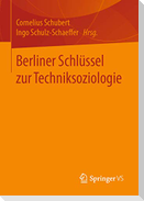 Berliner Schlüssel zur Techniksoziologie