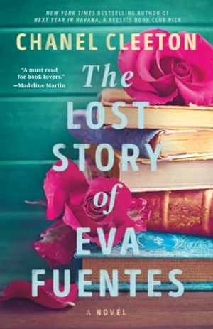 Cleeton, Chanel. The Lost Story of Eva Fuentes. Random House, 2025.