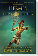 Hermes and The Akashic Records