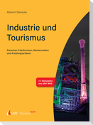 Tourism NOW: Industrie und Tourismus