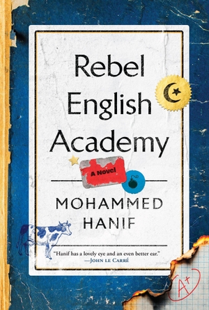 Hanif, Mohammed. Rebel English Academy. Atlantic Publishing Group, 2026.
