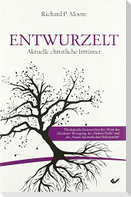 Entwurzelt