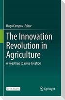 The Innovation Revolution in Agriculture