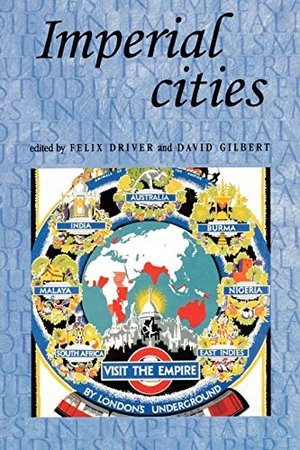 Driver, Felix / David Gilbert (Hrsg.). Imperial cities - Landscape, display and identity. Manchester University Press, 2003.