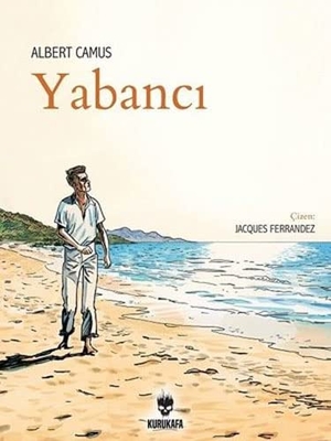 Camus, Albert. Yabanci Cizgi Roman. Kurukafa Yayinevi, 2024.