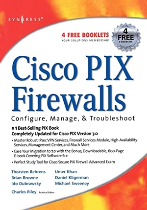 Khan. Cisco PIX Firewalls. Elsevier Inc, 2005.