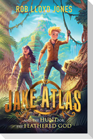 Jake Atlas and the Hunt for the Feathered God