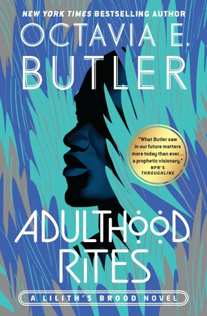 Butler, Octavia E. Adulthood Rites. Grand Central Publishing, 2021.