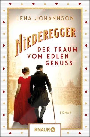 Johannson, Lena. Niederegger - Der Traum vom edlen Genuss. Knaur Taschenbuch, 2026.