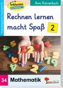 Rechnen lernen macht Spaß / Band 2