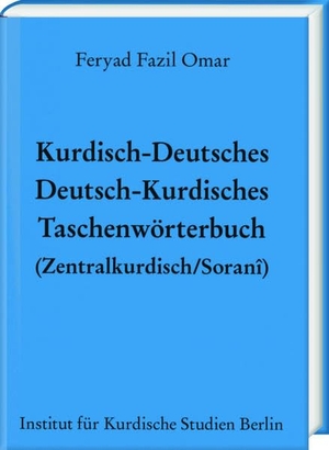 Omar, Feryad Fazil. Kurdisch-Deutsches/Deutsch-Kurdisches Taschenwörterbuch (Zentralkurdisch/Soranî). Harrassowitz Verlag, 2019.