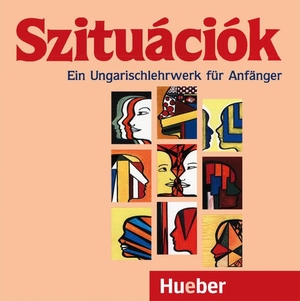 Szituációk - Ein Ungarischlehrwerk für Anfänger. Hueber Verlag GmbH, 2009.