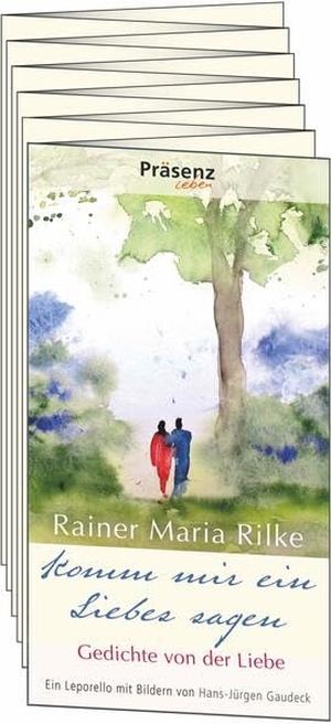 Rilke, Rainer Maria. Komm mir ein Liebes sagen - Rilke und die Liebe. Präsenz Medien & Verlag, 2026.