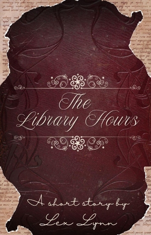 Lynn, Lex. The Library Hours. Independently published, 2026.