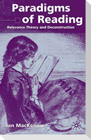 Paradigms of Reading