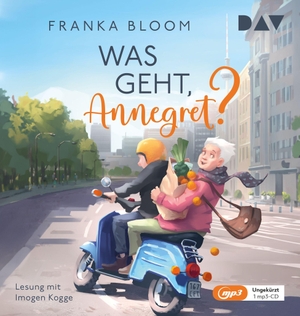 Bloom, Franka. Was geht, Annegret? - Ungekürzte Lesung mit Imogen Kogge. Audio Verlag Der GmbH, 2024.