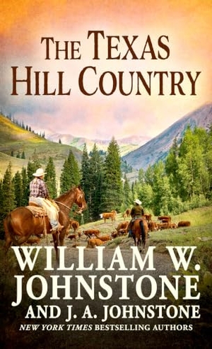 Johnstone / J A Johnstone. The Texas Hill Country. Thorndike Press, a Cengage Group, 2026.
