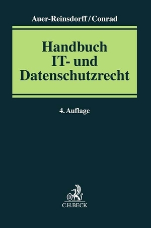 Auer-Reinsdorff, Astrid / Isabell Conrad et al (Hrsg.). Handbuch IT- und Datenschutzrecht. C.H. Beck, 2026.