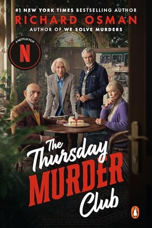Osman, Richard. The Thursday Murder Club (Netflix Tie-In). Penguin Publishing Group, 2025.